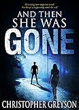 And Then She Was GONE (English Edition) livre