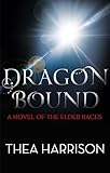 Dragon Bound: Number 1 in series (Elder Races) (English Edition) livre