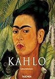Frida Kahlo 1907-1954: Pain and Passion livre
