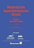 Handbuch für Umwelttechnische Berufe: Band 3: Abwassertechnik livre