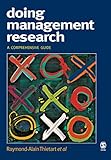 Doing Management Research: A Comprehensive Guide (English Edition) livre