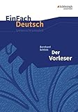 EinFach Deutsch Unterrichtsmodelle: Bernhard Schlink: Der Vorleser: Mit Materialien zum Film. Gymnas livre