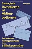 Strategisch Investieren mit Aktienoptionen: Konservativer Vermögenszuwachs mit Stillhaltergeschäft livre