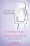 Schüßlersalze für Psyche und Seele: Biomineralien für das innere Gleichgewicht livre