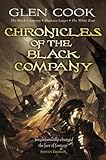 Chronicles of the Black Company: The Black Company - Shadows Linger - The White Rose (English Editio livre