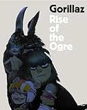 Gorillaz: Rise of the Ogre livre