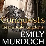 Conquests: Hearts Rule Kingdoms livre