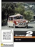 Gruppe 2: Die frühen Jahre des Rallyesports livre