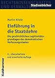 Einführung in die Staatslehre: Die geschichtlichen Legitimitätsgrundlagen des demokratischen Verfa livre