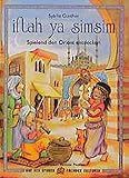 iftah ya simsim: Spielend den Orient entdecken (Kinder spielen Geschichte) livre