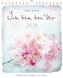 Ich bin bei dir 2018 - Postkartenkalender *: Liebevolle Zusagen von Jesus. livre