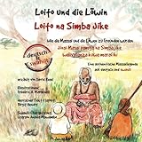 Loito und die Löwin: Wie die Massai und die Löwen zu Freunden wurden (Massai-Legenden, Band 1) livre