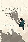 Uncanny Valley: A Tor.com Original (English Edition) livre