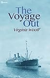 The Voyage Out (English Edition) livre