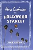 More Confessions of a Hollywood Starlet livre