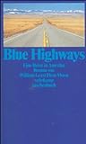 Blue Highways. Eine Reise in Amerika livre