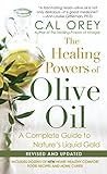 The Healing Powers of Olive Oi livre