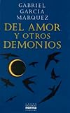 Del amor y otros demonios / Of Love and Other Demons livre