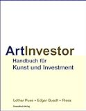 Art Investor Handbuch für Investment und Kunst livre