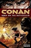 Conan: Born on the Battlefield livre
