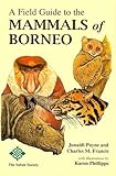 A Field Guide to the Mammals of Borneo livre