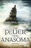 Die Feuer von Anasoma: Roman (Sorcery Ascendant Sequence 1) livre