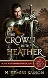 The Crown in the Heather (The Bruce Trilogy Book 1) (English Edition) livre