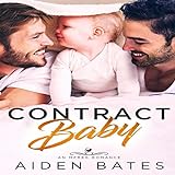 Contract Baby: An Mpreg Romance: Hellion Club Series, Book 2 livre