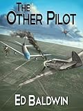 The Other Pilot (Boyd Chailland Book 1) (English Edition) livre