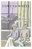 Inside a Pearl: My Years in Paris livre