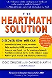 The HeartMath Solution: The Institute of HeartMath's Revolutionary Program for Engaging the Power of livre