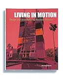 Living in Motion: Architektur und Design für flexibles Wohnen livre