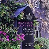 Beatrix Potter: At Home in the Lake District livre