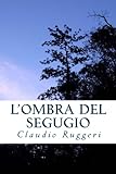 L'ombra del segugio (Italian Edition) livre
