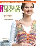 Ultimate Beginner's Guide to Tunisian Crochet- livre