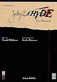 Frank Wildhorn Jekyll And Hyde The Musical Vocal Selections Pvg livre