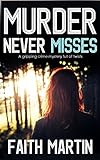 MURDER NEVER MISSES a gripping crime mystery full of twists (DI Hillary Greene Book 14) (English Edi livre