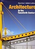 Architecture in the Twentieth Century livre