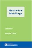 MECHANICAL METALLURGY,SI METRI livre