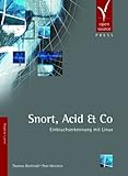 Snort, Acid & Co: Einbruchserkennung mit Linux livre