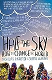 Half The Sky: How to Change the World livre