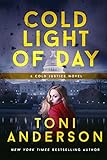 Cold Light of Day (Cold Justice Book 3) (English Edition) livre