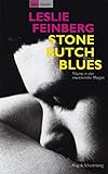 Stone Butch Blues - Traeume in den erwachenden Morgen livre