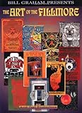 The Art of the Fillmore: The Poster Series 1966-1971 livre