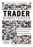 Trader-Kompetenzen: Verhalten erkennen, Fehler vermeiden, Trading verbessern livre
