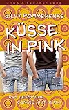 Küsse in Pink: Das lesbische Coming-out-Buch livre