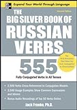 The Big Silver Book of Russian Verbs, 2nd Edition livre