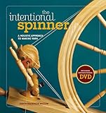 The Intentional Spinner: A Holistic Approach to Making Yarn livre