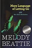 More Language of Letting Go: 366 New Daily Meditations livre