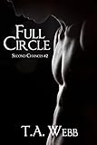 Full Circle (Second Chances Book 2) (English Edition) livre